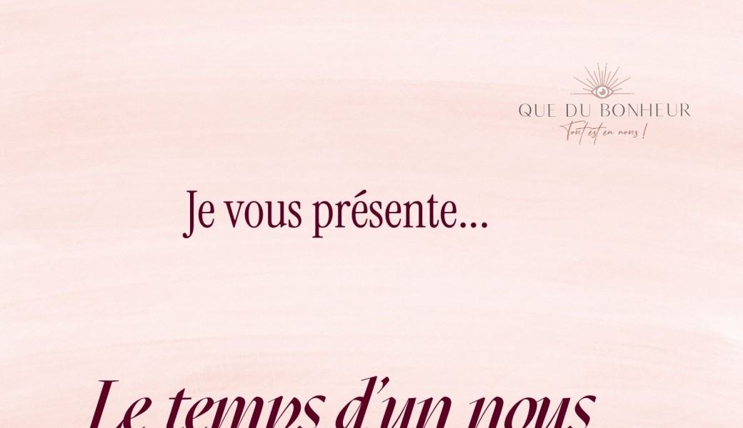 Le temps d’un nous- Les émotions 