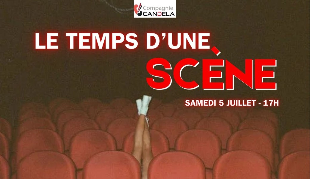 le temps d'une scène