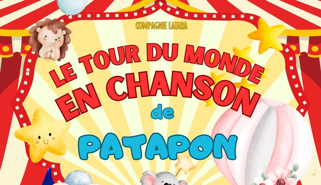 Le Tour du Monde en Chanson de Patapon (1-5 ans)