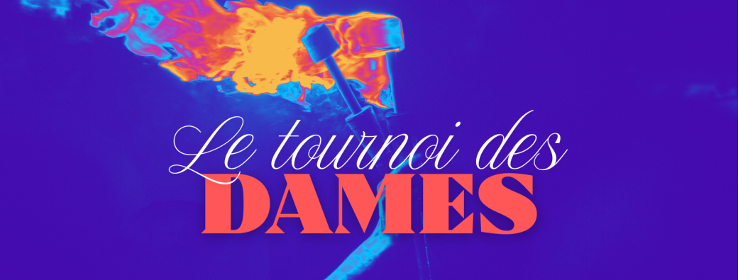 Le Tournoi des Dames