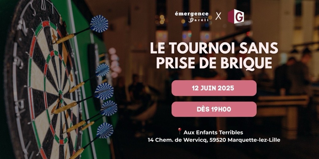 Le tournoi sans prise de brique.