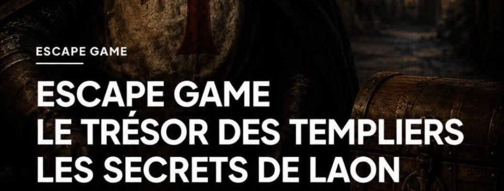 le-trésor-des-templiers-escape-game-laon