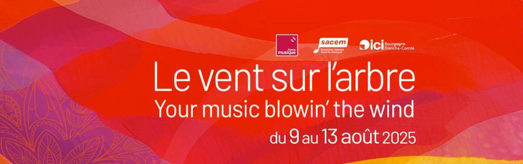 Le vent sur l'arbre 2025
