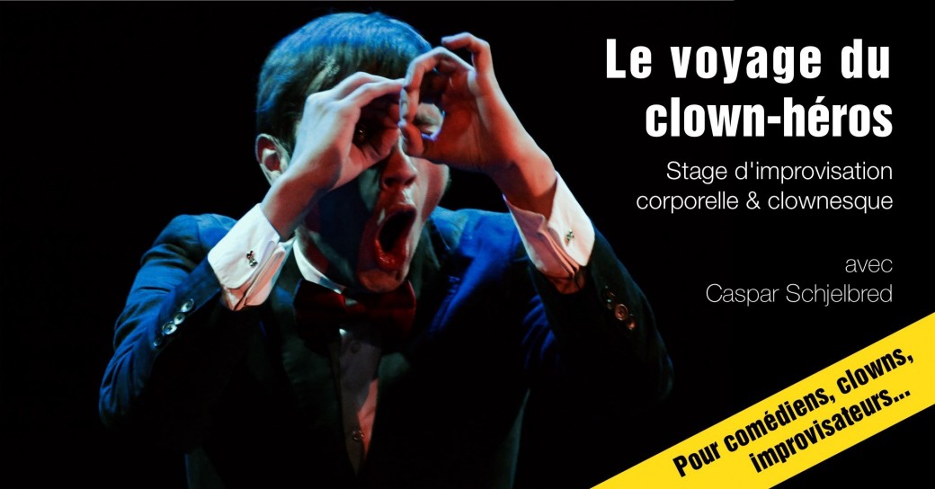 Le voyage du clown-héros
