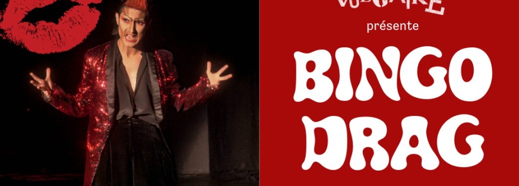 Le Vulgaire Bingo Drag