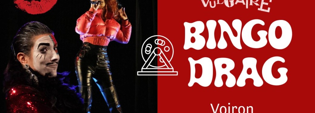 Le Vulgaire Bingo Drag, special Halloween!