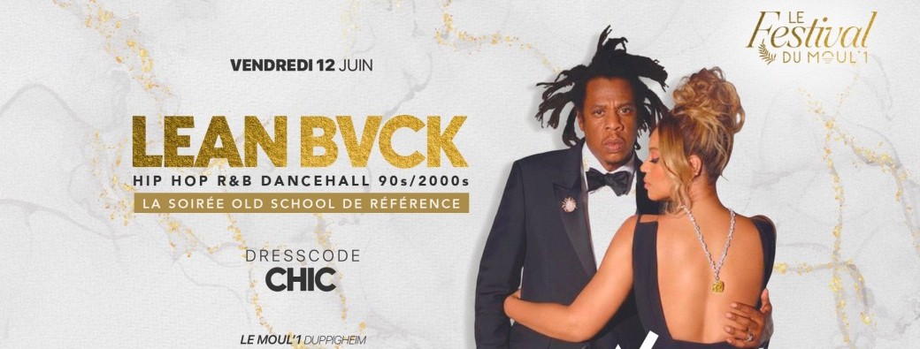 LEAN BVCK : La Soirée Old School de Référence 