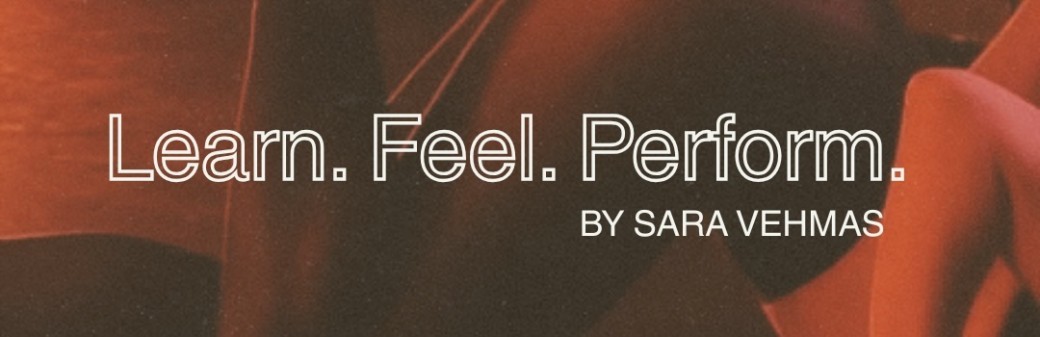 Learn. Feel. Perform. 