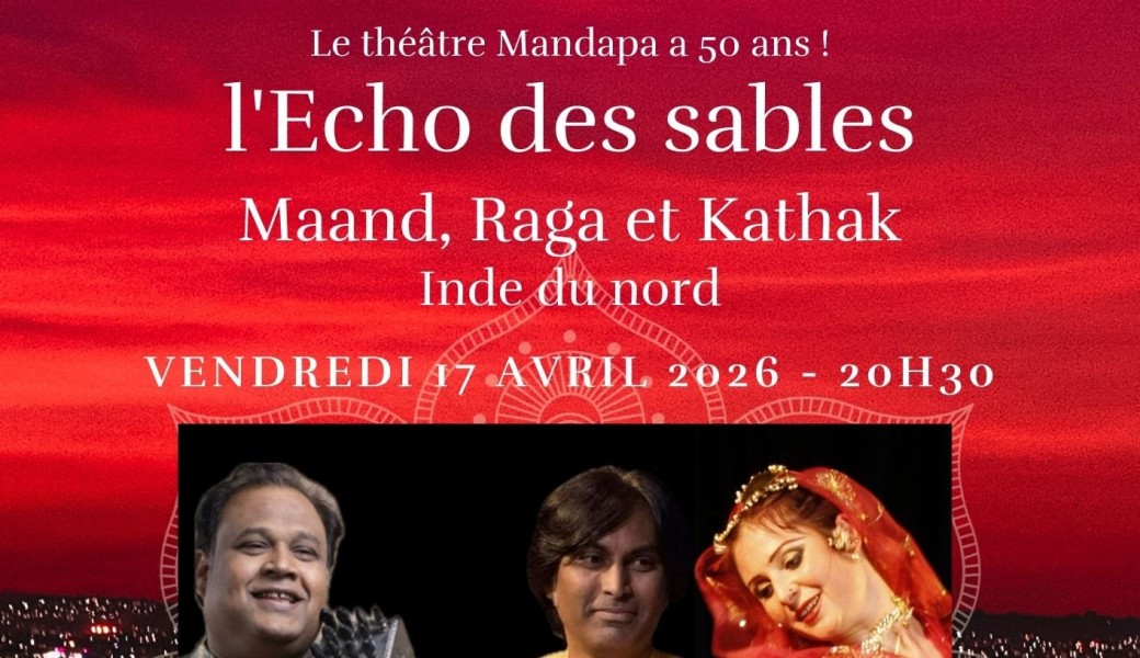 l'Echo des sables Maand, Raga et Kathak - Inde du nord