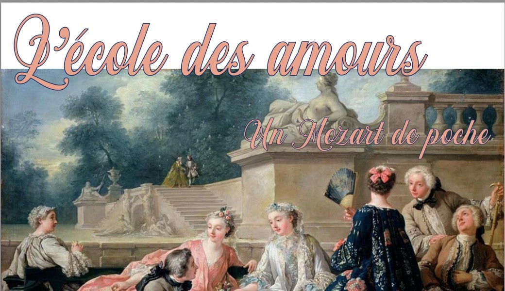 "L'école des amours" : un opéra mozartien de poche