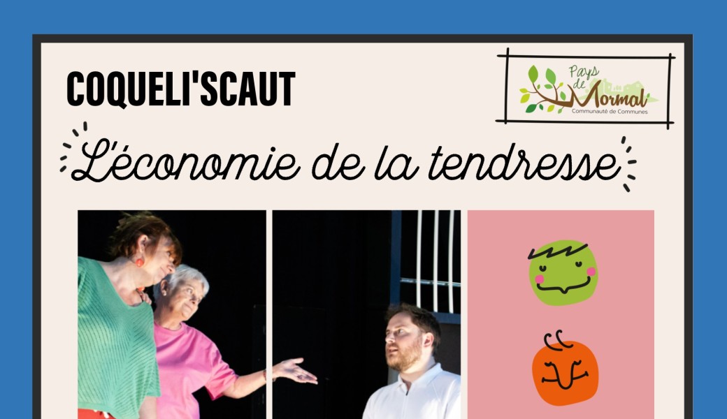 L'économie de la tendresse - Association Coqueli'scaut