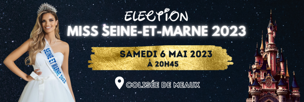 Élection de Miss Seine-et-Marne 2023
