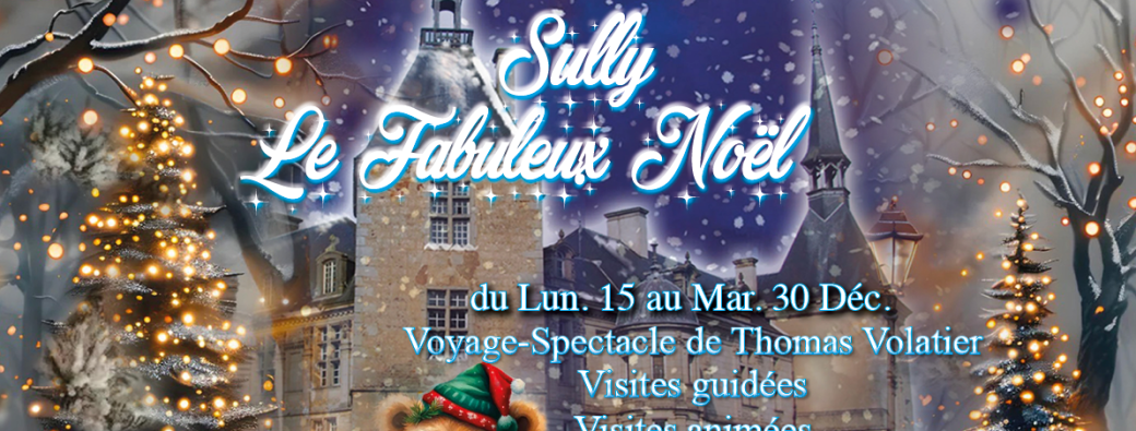 "Le Fabuleux Noël": Voyage-Spectacle de Thomas VOLATIER