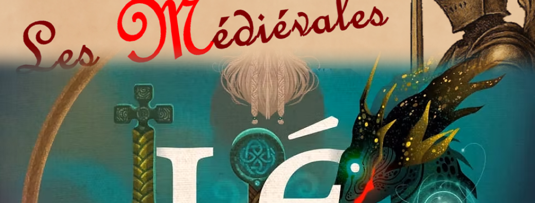 Les Médiévales & Légendes