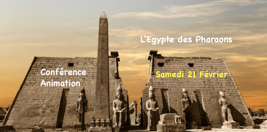 L'Egypte des Pharaons (conférence animation)