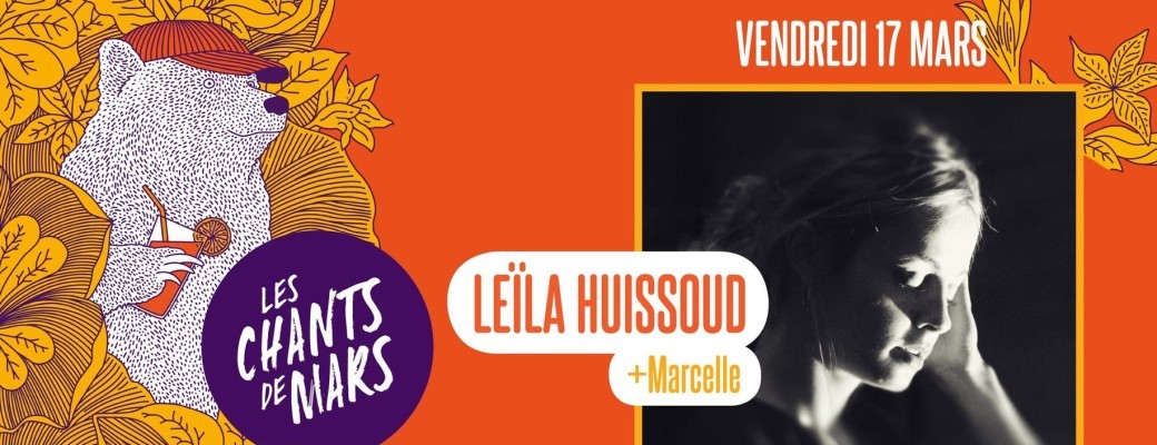 Leïla Huissoud + Marcelle