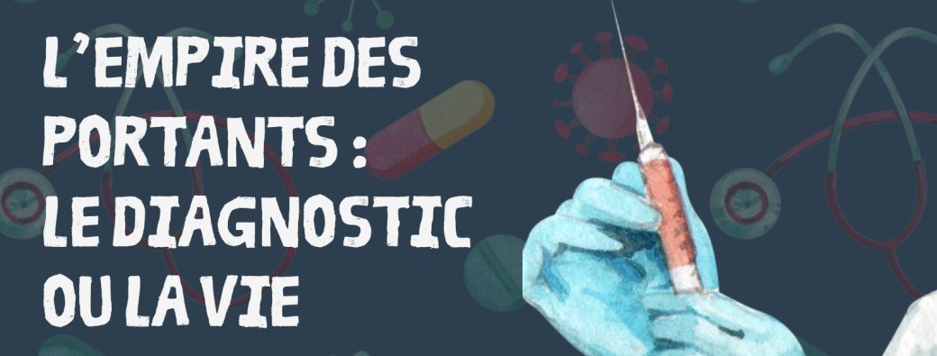 L'empire des portants : le diagnostic ou la vie