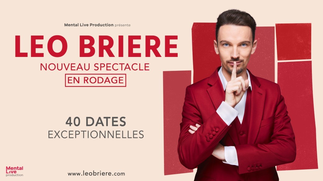 Léo Brière Nouveau spectacle En rodage