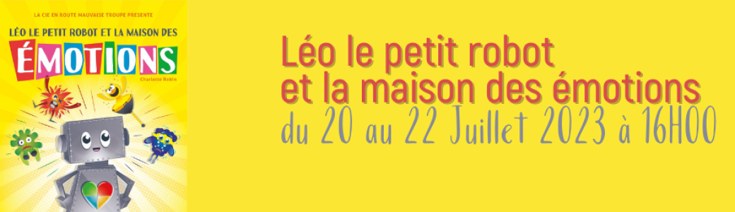 Léo le petit robot et la maison des émotions