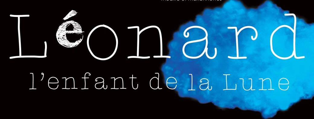 Leonard l'enfant de la lune (spectacle enfants)