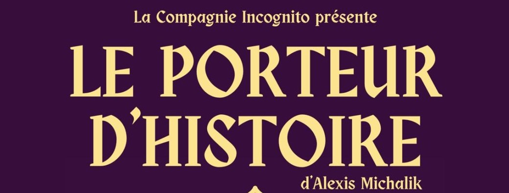 Le porteur d'histoire