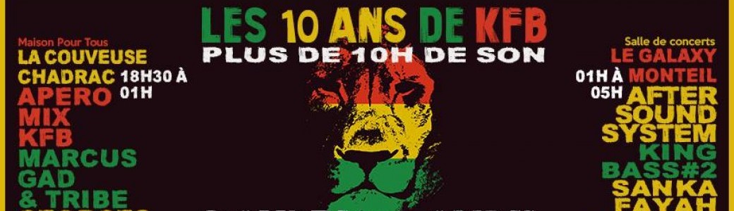 LES 10 ans de KFB / MARCUS GAD / GEORGES DUB / AFTER SOUND