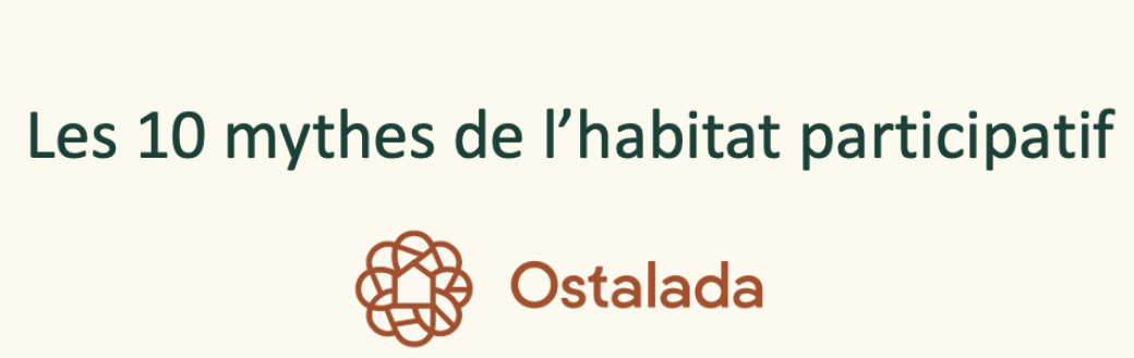 Les 10 mythes de l'habitat participatif