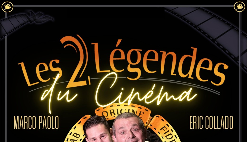 Les 2 légendes du Cinéma