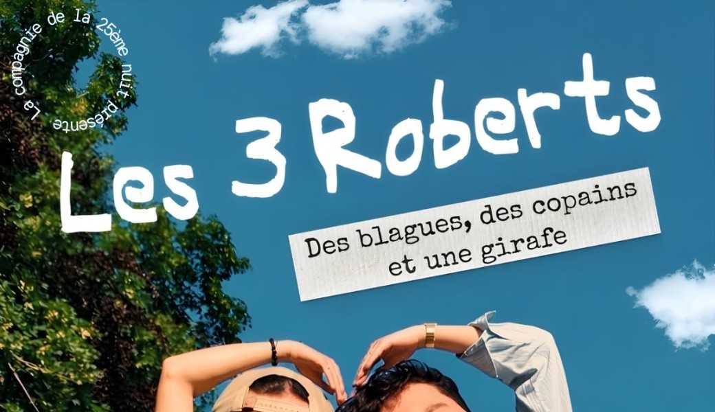 Les 3 roberts