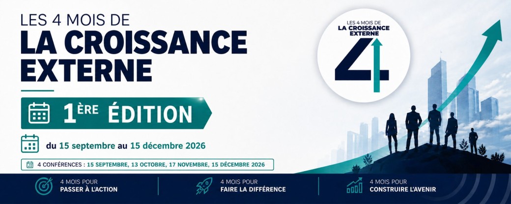 Les 4 Mois de la Croissance Externe