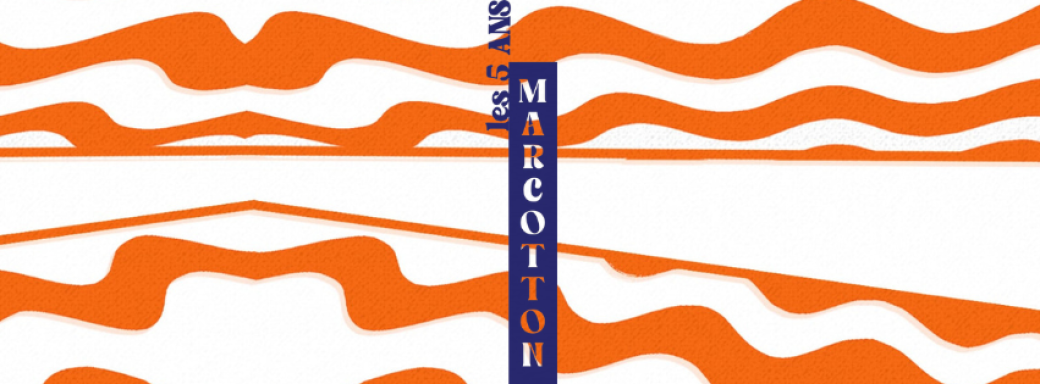 Les 5 ans du Marcotton