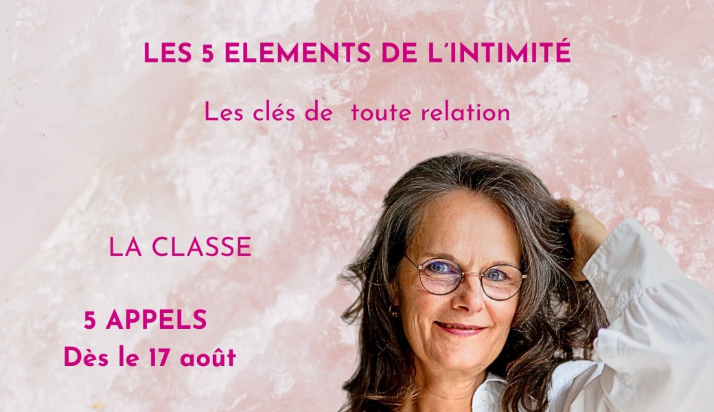 Les 5 éléments de l'intimité : la classe