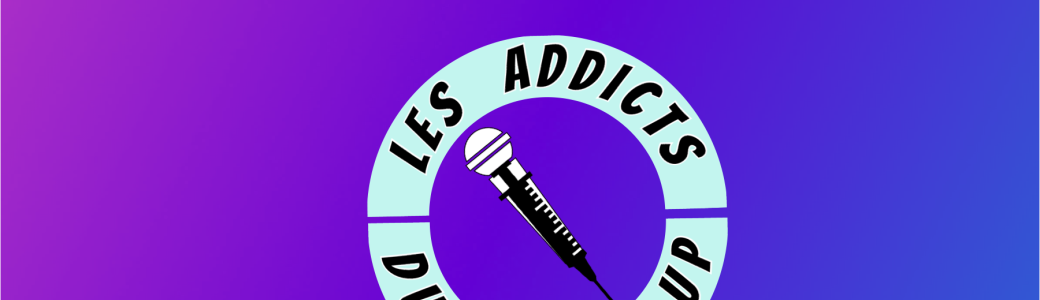 Les addicts du standup