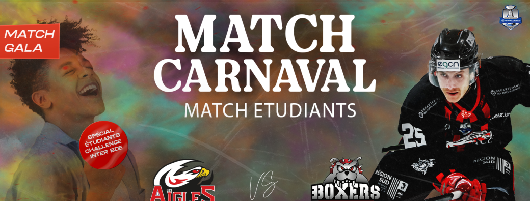 MATCH CARNAVAL : Les Aigles de Nice x Les Boxers de Bordeaux - 19.02