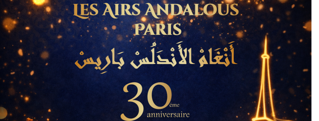 Les Airs Andalous Paris Concert Anniversaire 30 ans