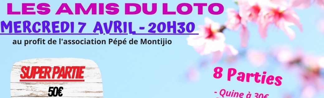 LES AMIS DU LOTO - LOTO DU MERCREDI 7 AVRIL 20h30