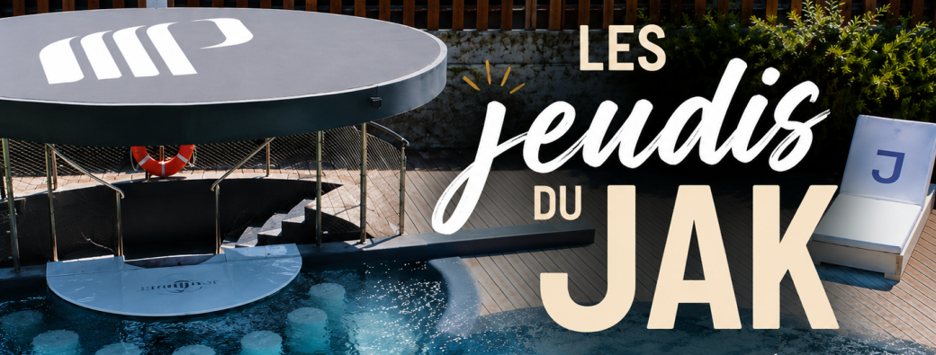 Les Jeudis du Jak ! 