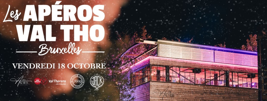 Les Apéros Val Tho - Bruxelles