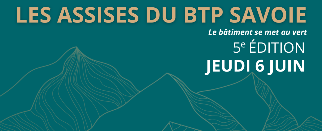 Les Assises du BTP Savoie