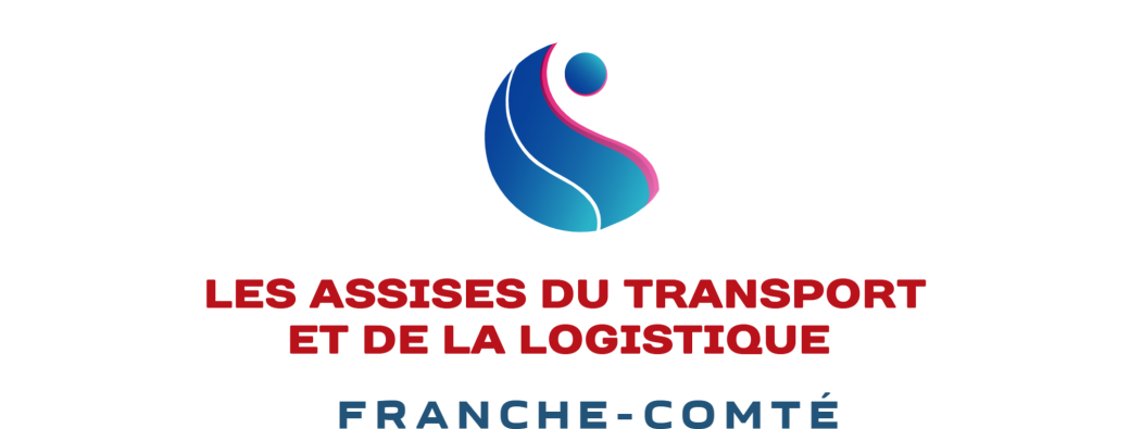 Les Assises du Transport et de la Logistique Franche-Comté