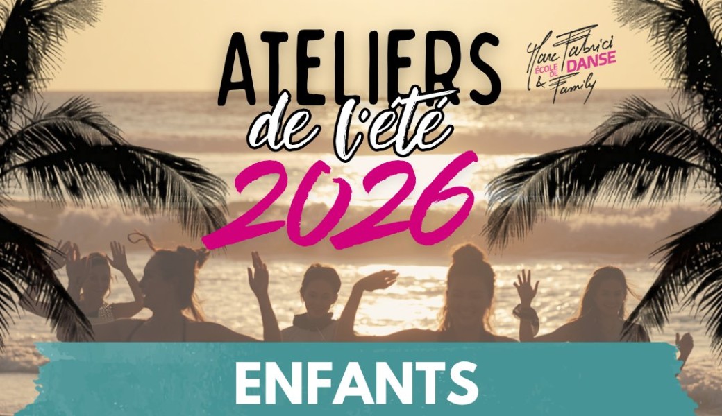 Les Ateliers de l'été - Enfants