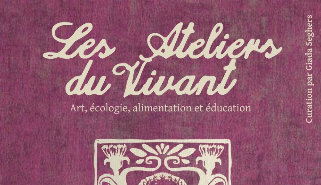 Les Ateliers du Vivant avec FARAH KERAM