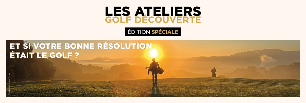 Les Ateliers Golf Découverte ÉDITION SPÉCIALE au Golf d'Hardelot