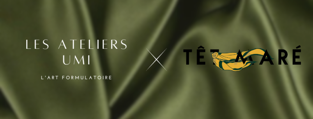 Les Ateliers Umi x Têt Maré