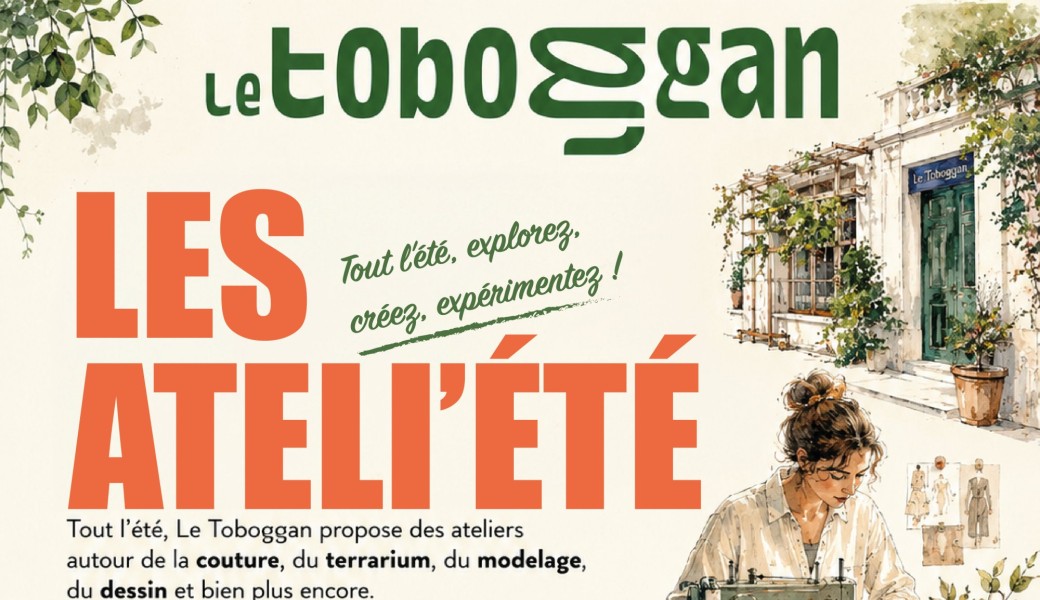 Les Ateli'été du Toboggan