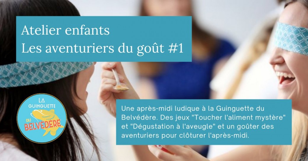 Les aventuriers du goût #1