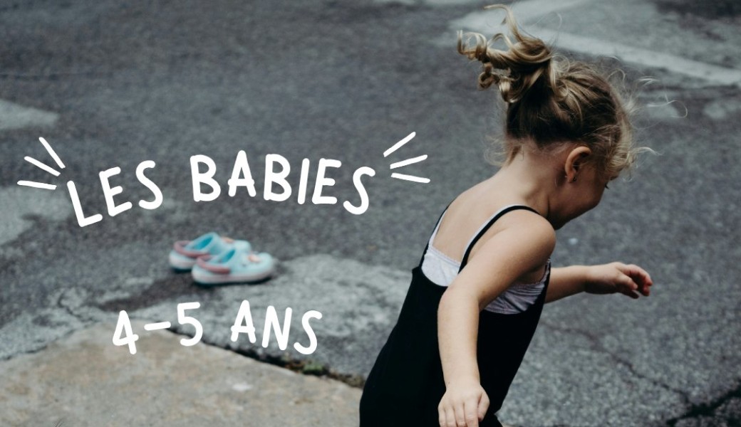 1-BABIES - Groupe des 4-5 ans 
