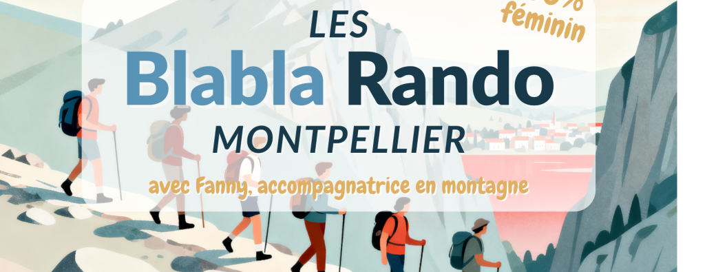 Les Blabla Rando de Montpellier