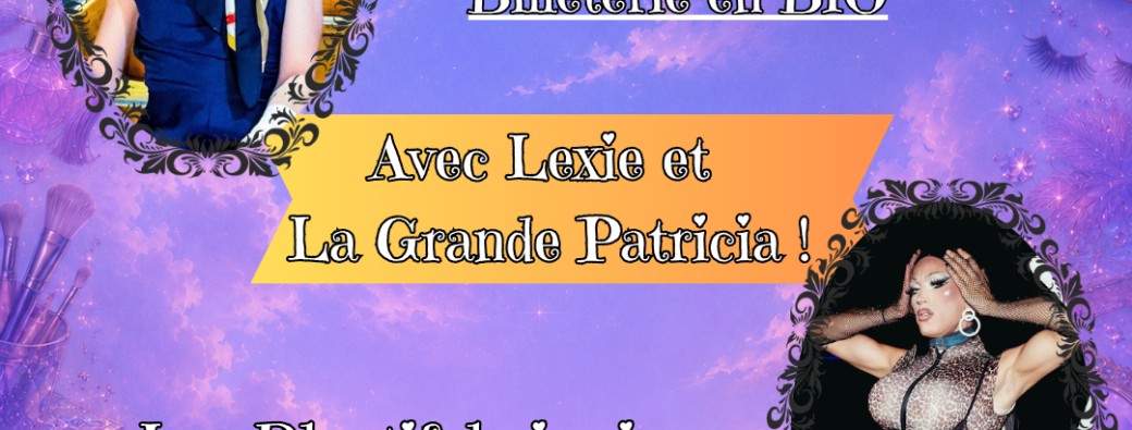 Les bluetiful viewings #1  du 08/07 Avec Lexie et La Grande Patricia ! 
