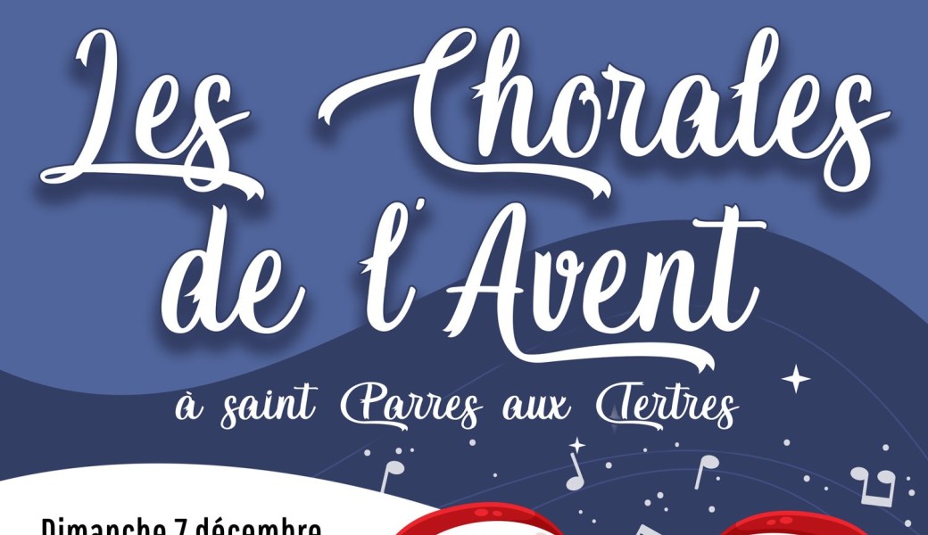 Les chorales de l'Avent : Tout pour la chanson